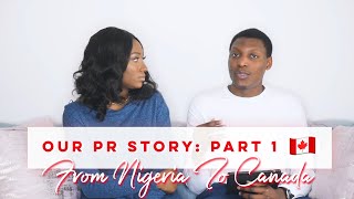 OUR PR STORY: Express Entry, IELTS, ECA & How To Move To Canada 🇨🇦 | 2021 | The OT Love Train