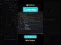Calendar Program in Python Coding | Python Mini Project