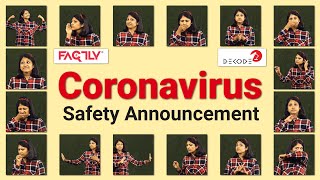 Coronavirus Safety Announcement || Decode || Factly