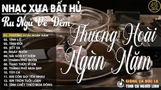 THƯƠNG HOÀI NGÀN NĂM ➤ LK Nhạc BOLERO Trữ Tình MỚI NHẤT 2026 - Nhạc Xưa DIỄN QUÂN Nghe Cực Êm TAI