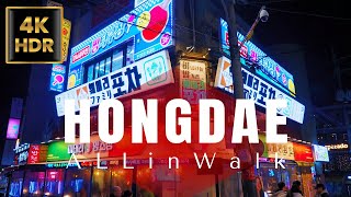 Seoul - Hongdae Tour on Friday Night | Korea | 4K HDR