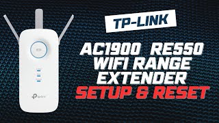 Tp Link Ac1900 Re550 Wifi Range Extender Setup And Reset