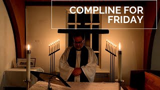 Compline for a Friday (Lent)