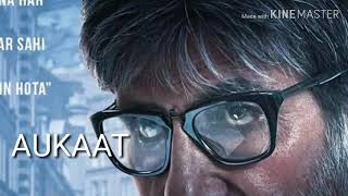 Aukaat song from badla film