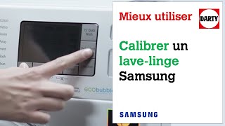 Pourquoi et comment calibrer son lave-linge Samsung