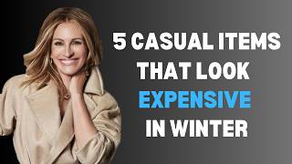 5 Classic Must-Have Items That Look Expensive In Winter | Outfit Ideas