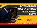 DIY Wardrobe - Membuat Box Kabinet - Part 9 | Bersihkan Box dari Kotoran Lumpur