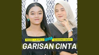 GARISAN CINTA (feat. Nawang Sasih)