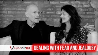 Dealing With Fear And Jealousy In Open Relationships