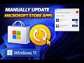 How to Manually Update Microsoft Store Apps on Windows 11 | GearUpWindows Tutorial