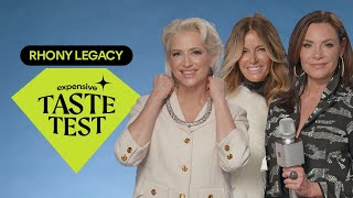 ‘RHONY Legacy’ Cast Names WORST Dressed Co-Star | Expensive Taste Test | Cosmopo