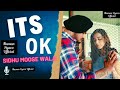 New song Sidhu moose Wala| it's ok| Numan Pyara Official Video.......