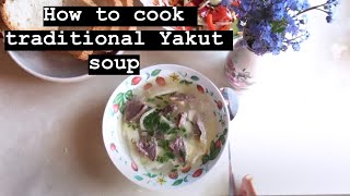 How to cook 3 ingredients traditional yakut soup