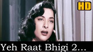 Yeh Raat Bheegi (HD) - Lata, Manna Dey - Chori Chori 1956 - Music Shankar Jaikishan - Nargis Hits