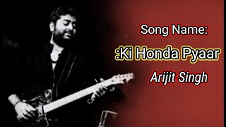 Ki Honda Pyaar Lyrics song ! (Arijit Singh Version) | Jabariya Jodi