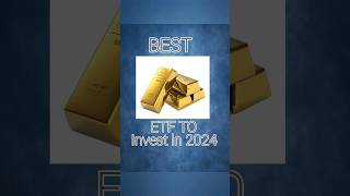 BEST GOLD ETF TO INVEST IN 2024 |investment| GOLD ETF #stockexchange #nifty #shorts