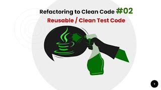 Clean Code #02 Refactoring Test Code to make it reusable