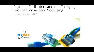 Payment Facilitators and the Changing Face of Transaction Processing