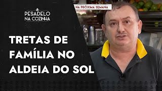 Aldeia do Sol: restaurante enfrenta conflitos familiares