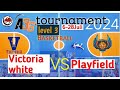 3GK Tournament level 3, KU -10mix  Victoria white vs Playfield 27/07/2024