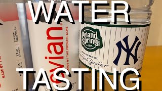 Water Tasting, Poland Spring, Evian, FIJI, Origin, Pure Life, filtered tap water