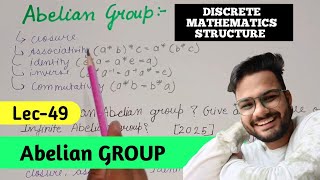 Abelian Group in Algebraic Structures | Discrete Mathematics Structure