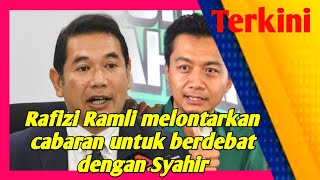 Syahir tunggu surat jemputan debat dari Rafizi