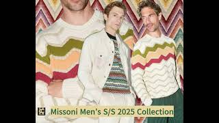 Missoni Men’s S/S 2025 Collection