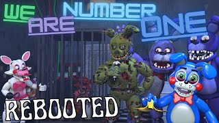 [SFM/FNaF] We Are Number One | LazyTown Song - REBOOTED