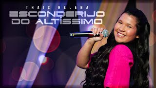 Thais Helena | Esconderijo do Altíssimo #MKNetwork