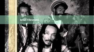 Israel Vibration - Jah  Is The Way