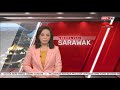 17 JULAI 2020 - BERITA PAGI SARAWAK