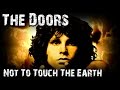 The Doors Not To Touch The Earth lyrics and pictures