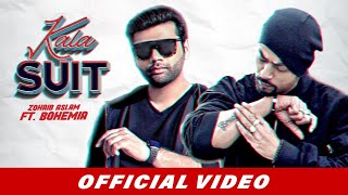 Kala Suit (Official Video) | Zohaib Aslam | Bohemia | Latest Punjabi Songs 2019 | Kala Tikka