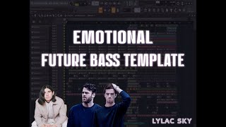 Emotional Future Bass Template #1 (+FLP, Free Samples and Presets)