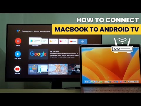 Connect MacBook to an Android TV Wirelessly [without HDMI]