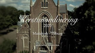 Kerstavond viering Mariakerk Tilburg