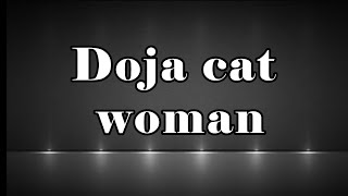 Doja Cat - Woman (Lyrics) ( Tiktok song )