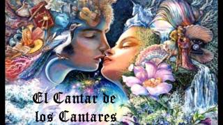 El cantar de los cantares - Rey Salomón