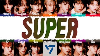 SEVENTEEN (세븐틴) - Super (손오공) (1 HOUR LOOP) Lyrics | 1시간 가사