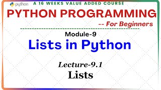 Python Programming for Beginners: Module-9 | Lecture-9.1: Lists in Python