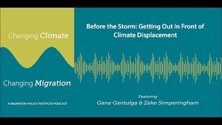 Before the Storm: Getting Out in Front of Climate Displacement