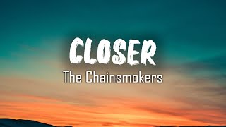 The Chainsmokers - Closer (Lyrics)/ Closer, Play Date, Look What You Made Me Do