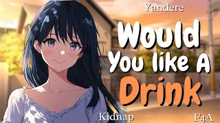 Yandere Neighbor kidnaps listener with spiked lemonade [F4A][ASMR][Drugging][Very possessive]