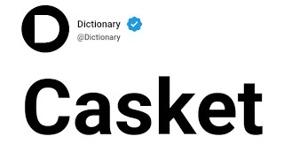 Casket Meaning In English