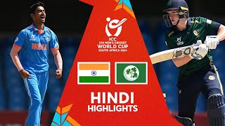 India v Ireland | Hindi Highlights | U19 CWC 2024