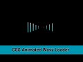 Pure CSS Wave Loading Animation | Animated Wave Loader | Web Designing Tutorial