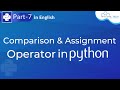 Comparison & Assignment Operator in Python | Python Tutorial For Beginners Part 7 | WsCube Tech