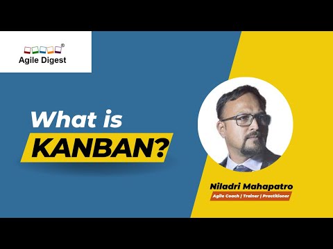 What is Kanban? Understanding Kanban as an agile framework – Agile Digest