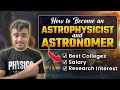 Can YOU Become an ASTROPHYSICIST and ASTRONOMER? The ULTIMATE Guide Reveals All!